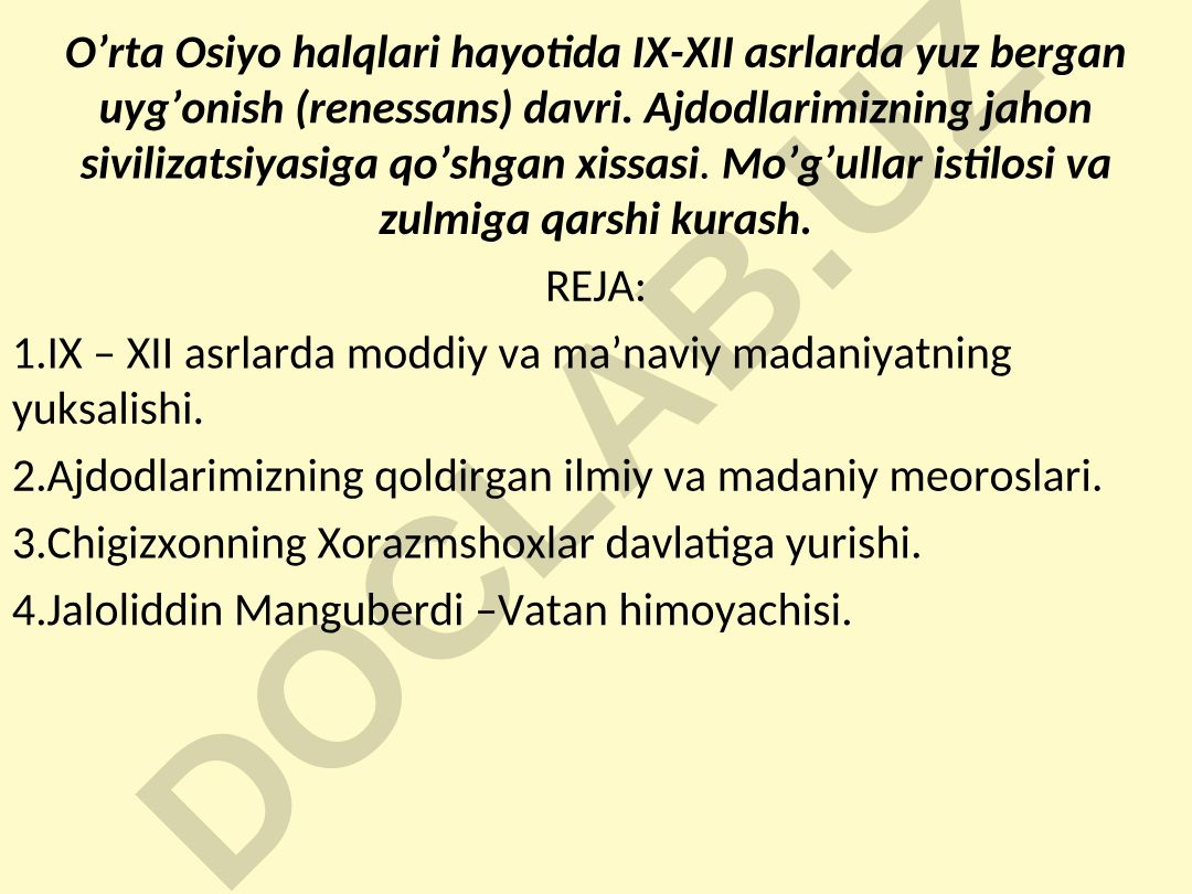 IX-XII asrlarda O'rta Osiyo halqlari hayotida uyg'onish davri va ajdodlarimizning jahon sivilizatsiyasiga qo'shgan xissasi
