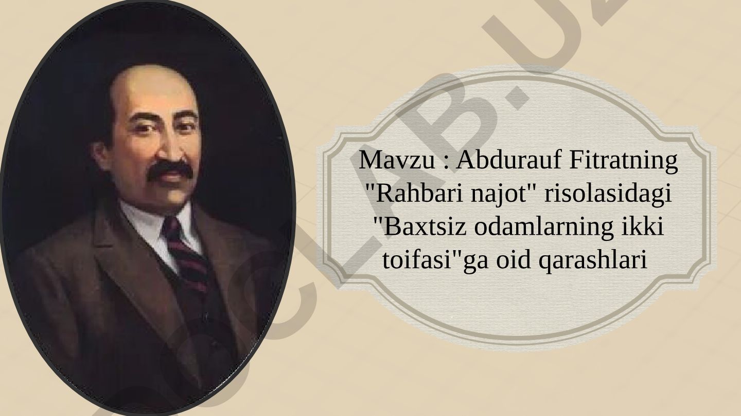 Abdurauf Fitratning "Rahbari najot" risolasidagi "Baxtsiz odamlarning ikki toifasi"ga oid qarashlari