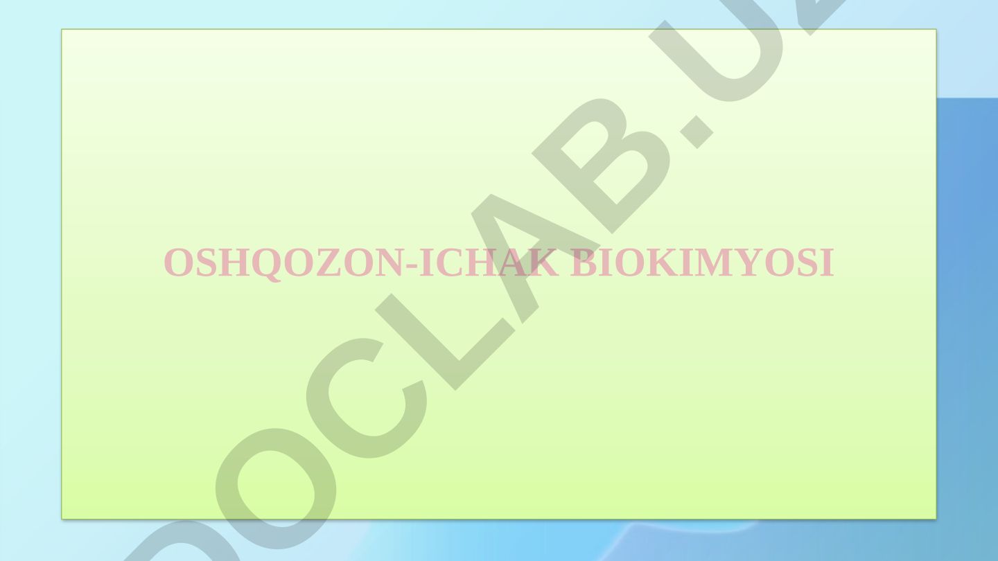 Oshqozon-ichak biokimyosi so'lakning funksiyalari