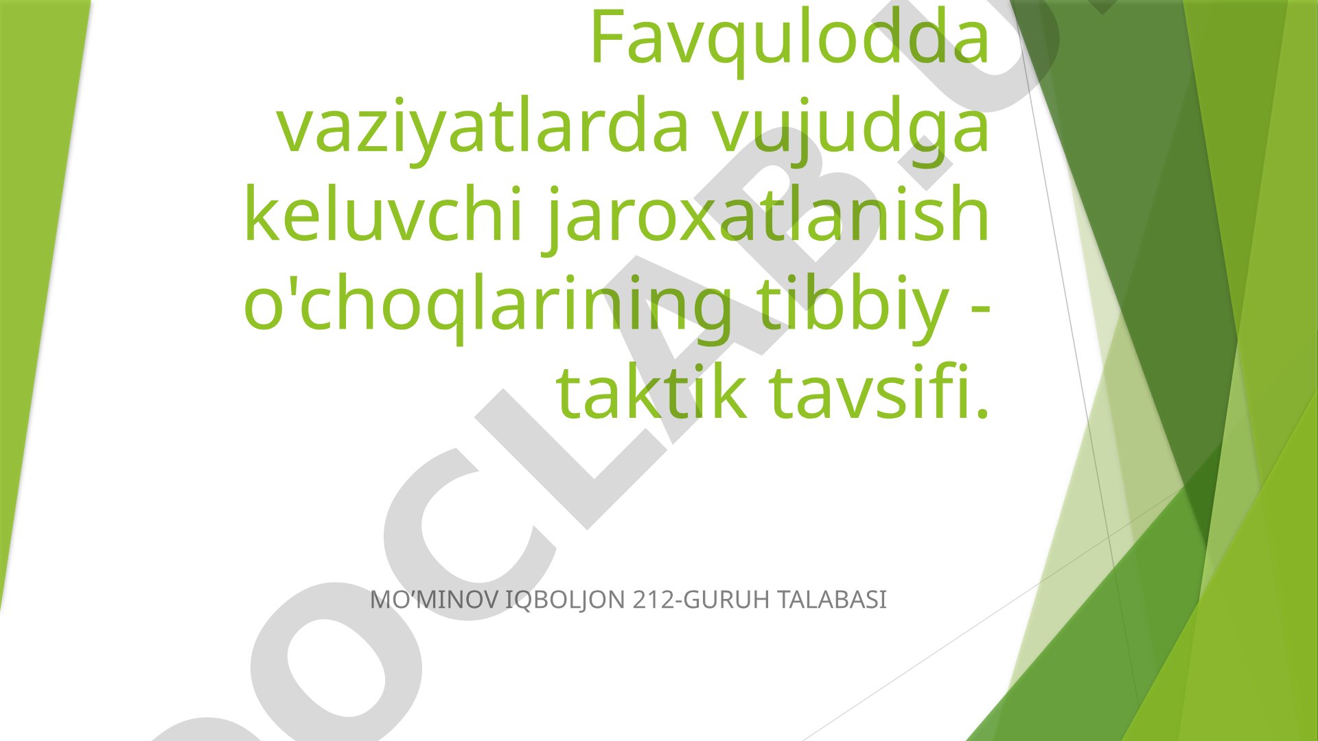 Xayot faoliyat havfsizligi. Taqdimot. Favqulotda vaziyatlarda vujudga keluvchijarohatlanishoʻchogʻining tibbiy taktik  tavsifi.