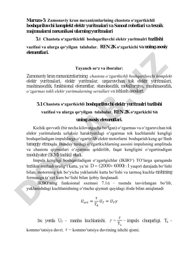Zamonaviy kran mexanizmlarining chastota oʻzgartkichli boshqariluvchi elektr yuritmalari va sanoat robotlari