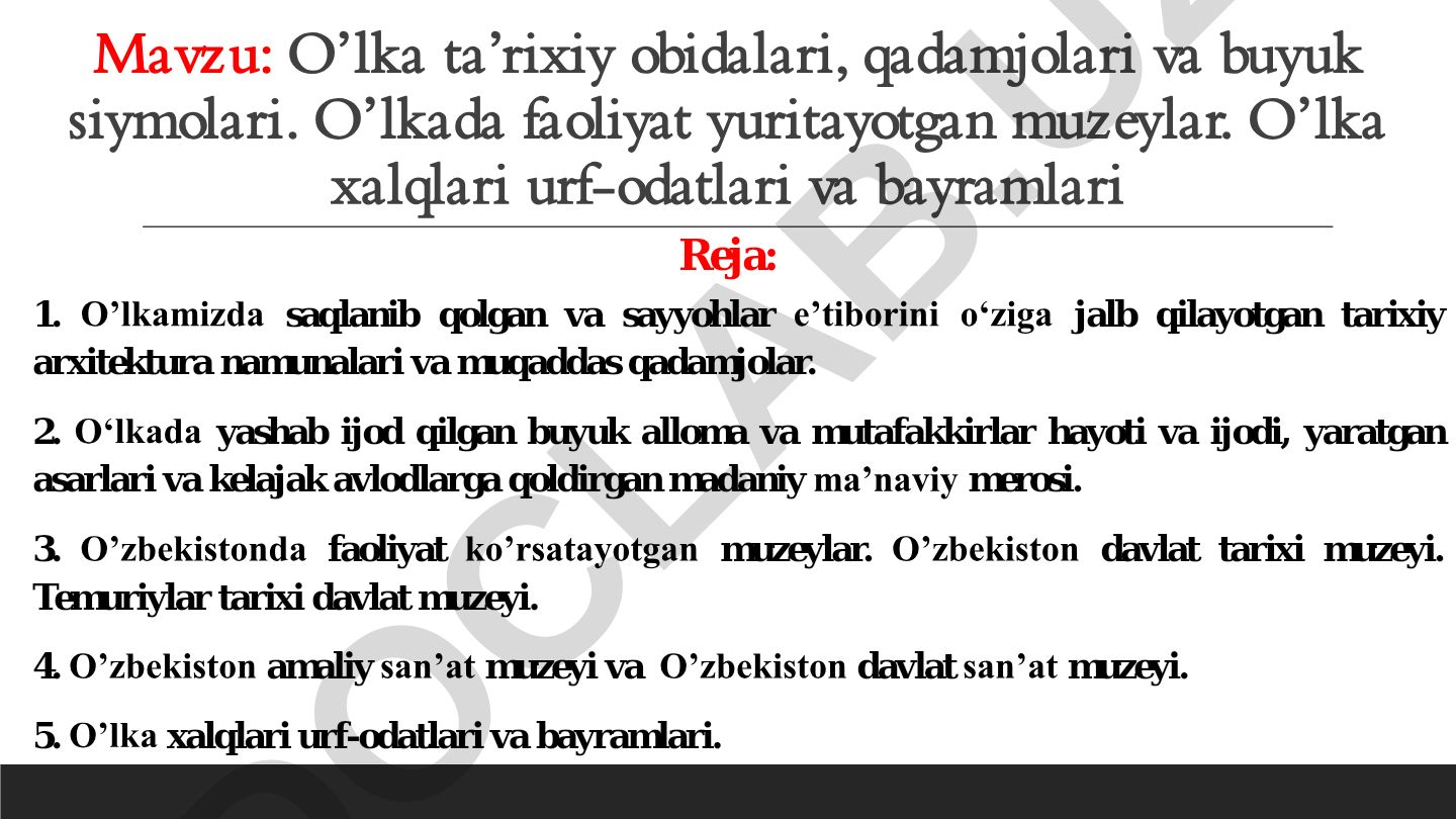 O’lka ta’rixiy obidalari, qadamjolari va buyuk siymolari. O’lkada faoliyat yuritayotgan muzeylar. O’lka xalqlari urf-odatlari va bayramlari