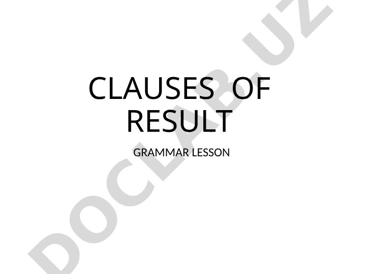 Clauses of Result Grammar Lesson