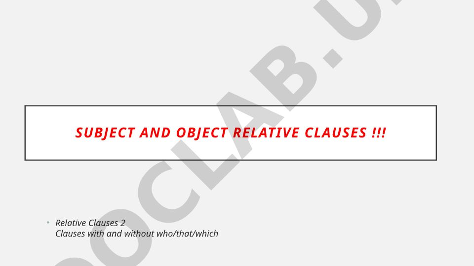 Subject and Object Relative Clauses in English Grammar