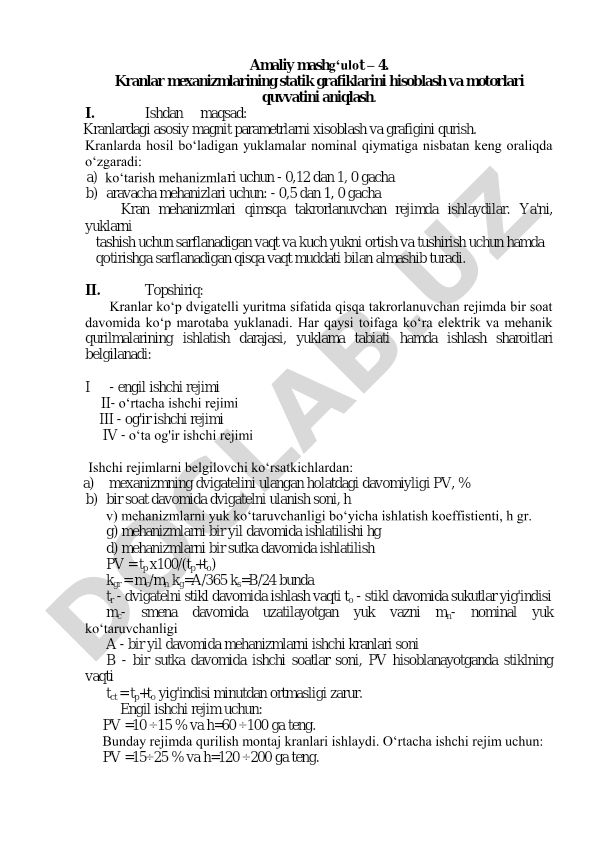 Kranlar mexanizmlarining statik grafiklarini hisoblash va motorlari quvvatini aniqlash