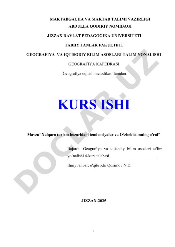 Xalqaro turizm bozoridagi tendensiyalar va Oʻzbekistonning o'rni