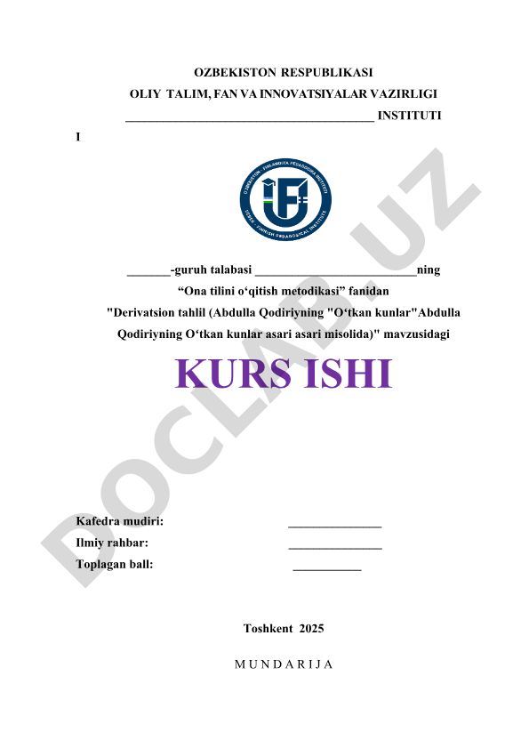 Derivatsion tahlil (Abdulla Qodiriyning "Oʻtkan kunlar" asari misolida)
