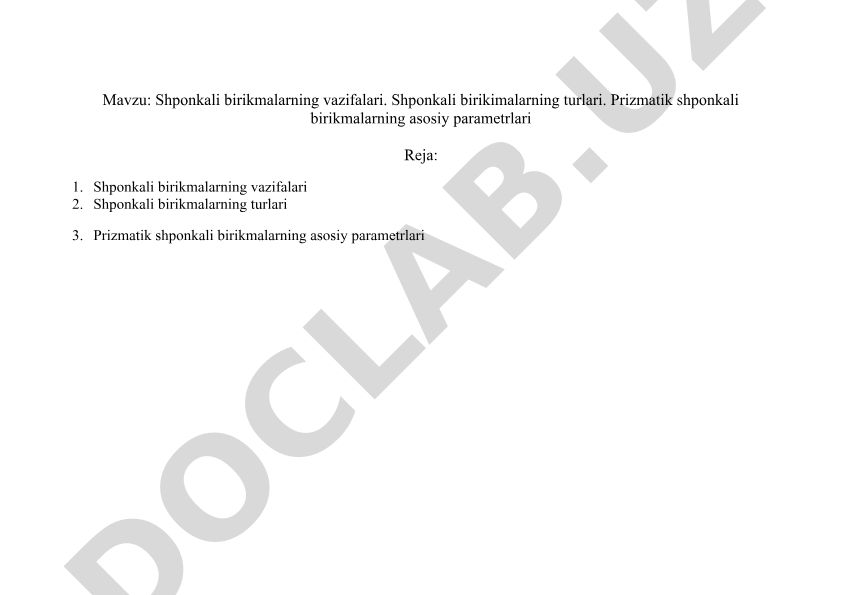 Shponkali birikmalarning vazifalari, turlari va prizmatik shponkali birikmalarning asosiy parametrlari