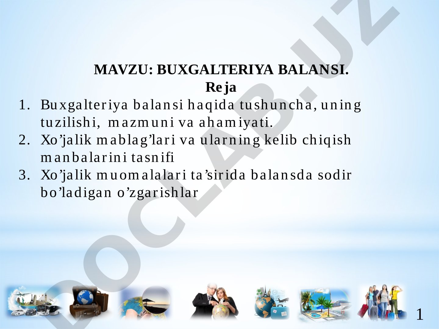 Buxgalteriya balansi tushunchasi, tuzilishi, mazmuni va ahamiyati, xo'jalik mablag'lari
