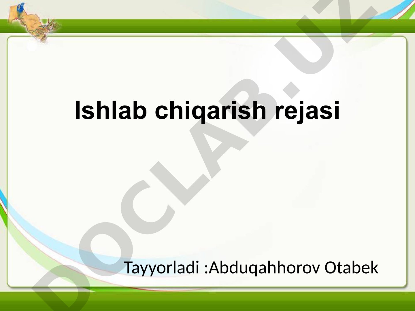 Ishlab chiqarishni tashkil etishni takomillashtirish va samaradorlikni oshirish