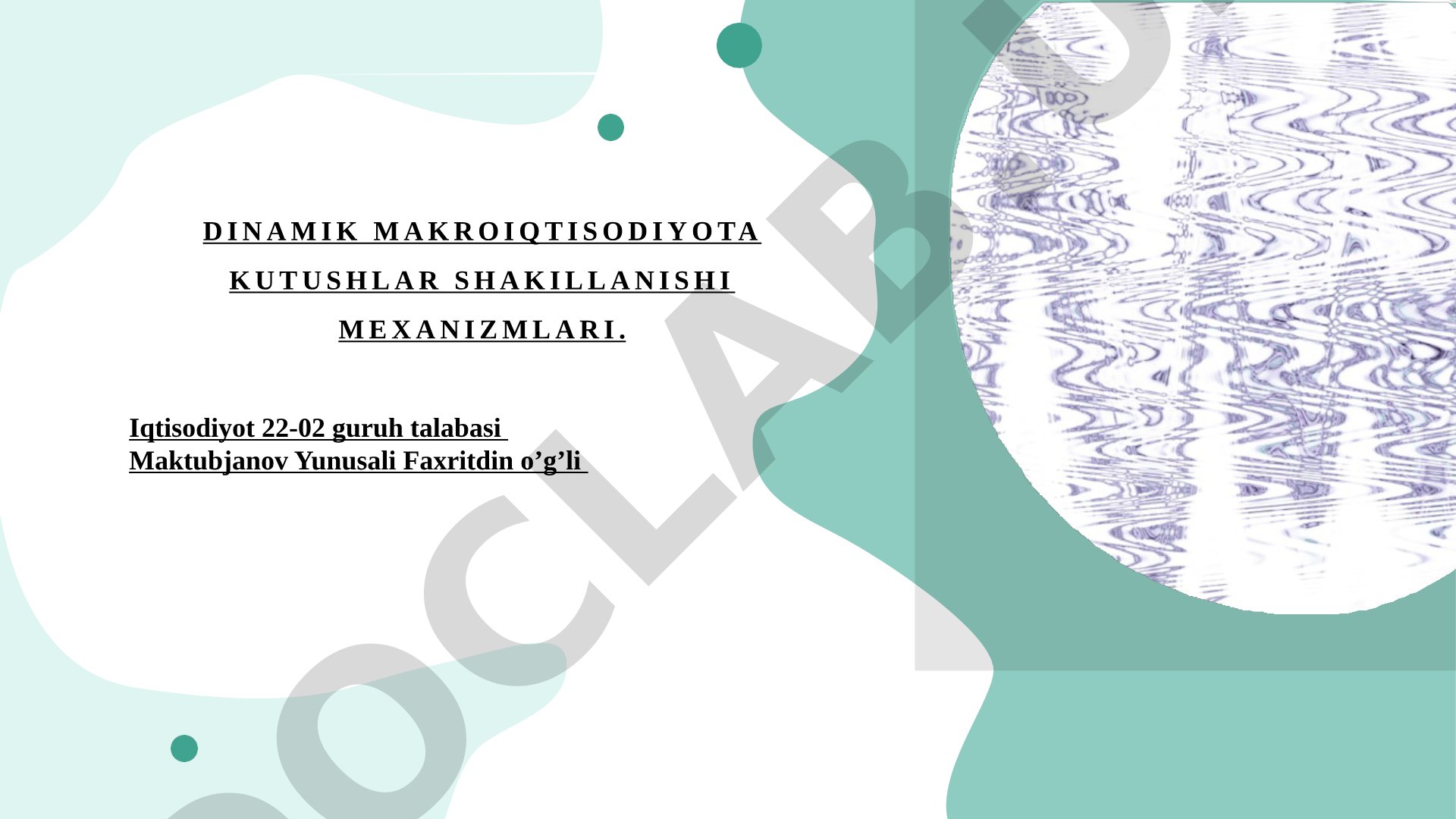 Dinamik makroiqtisodiyota kutushlar shakillanishi mexanizmlari