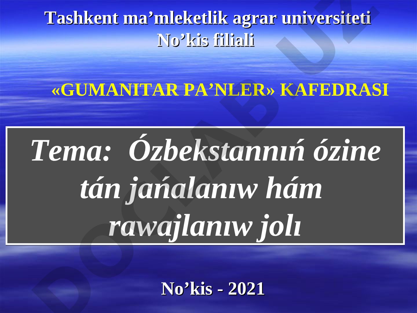 Ózbekstannıń ózine tán jańalanıw hám rawajlanıw jolı