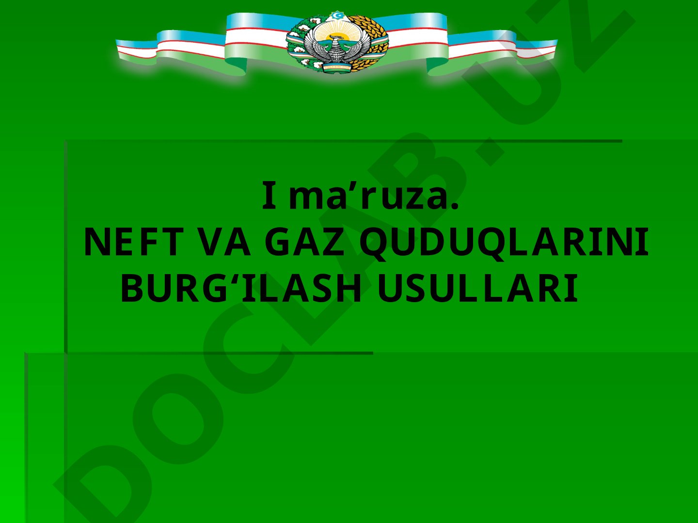 Neft va gaz quduqlarini burg‘ilash usullari