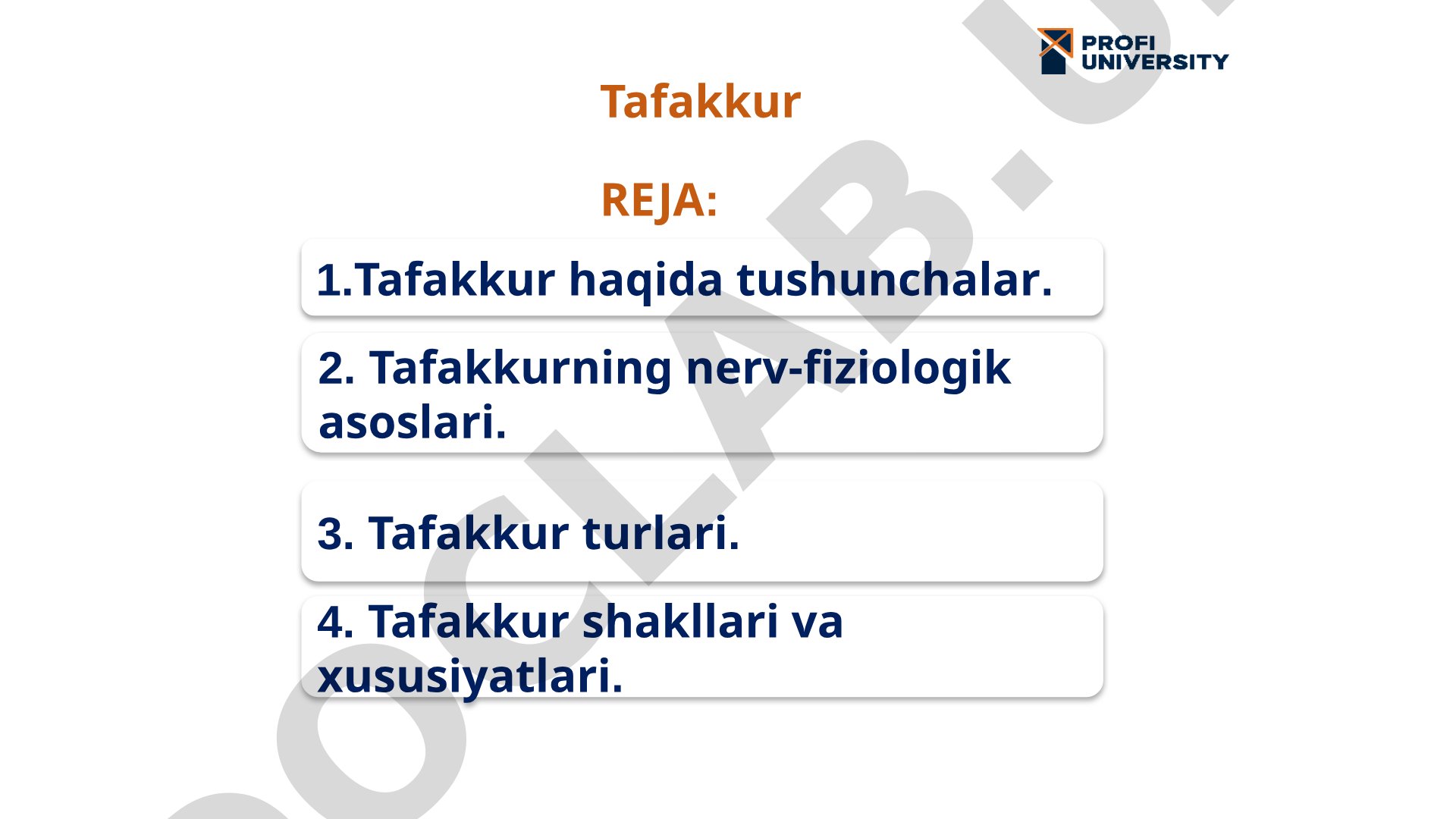 Tafakkur haqida tushunchalar, nerv-fiziologik asoslari, turlari, shakllari va xususiyatlari