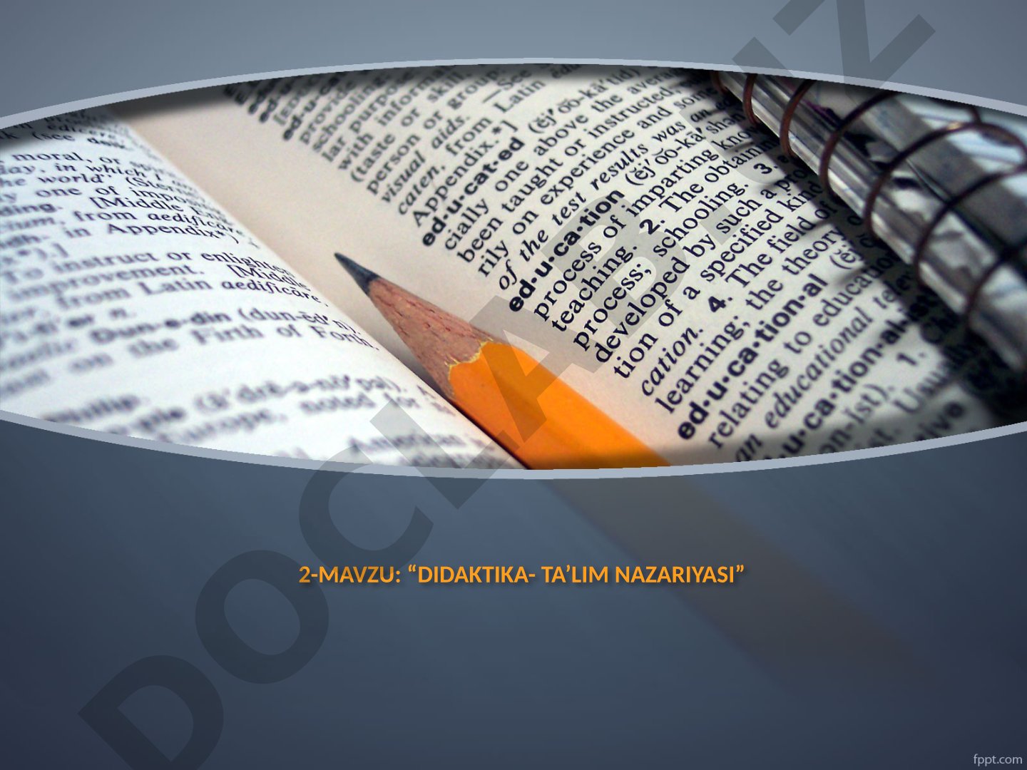Didaktika - Ta’lim nazariyasi