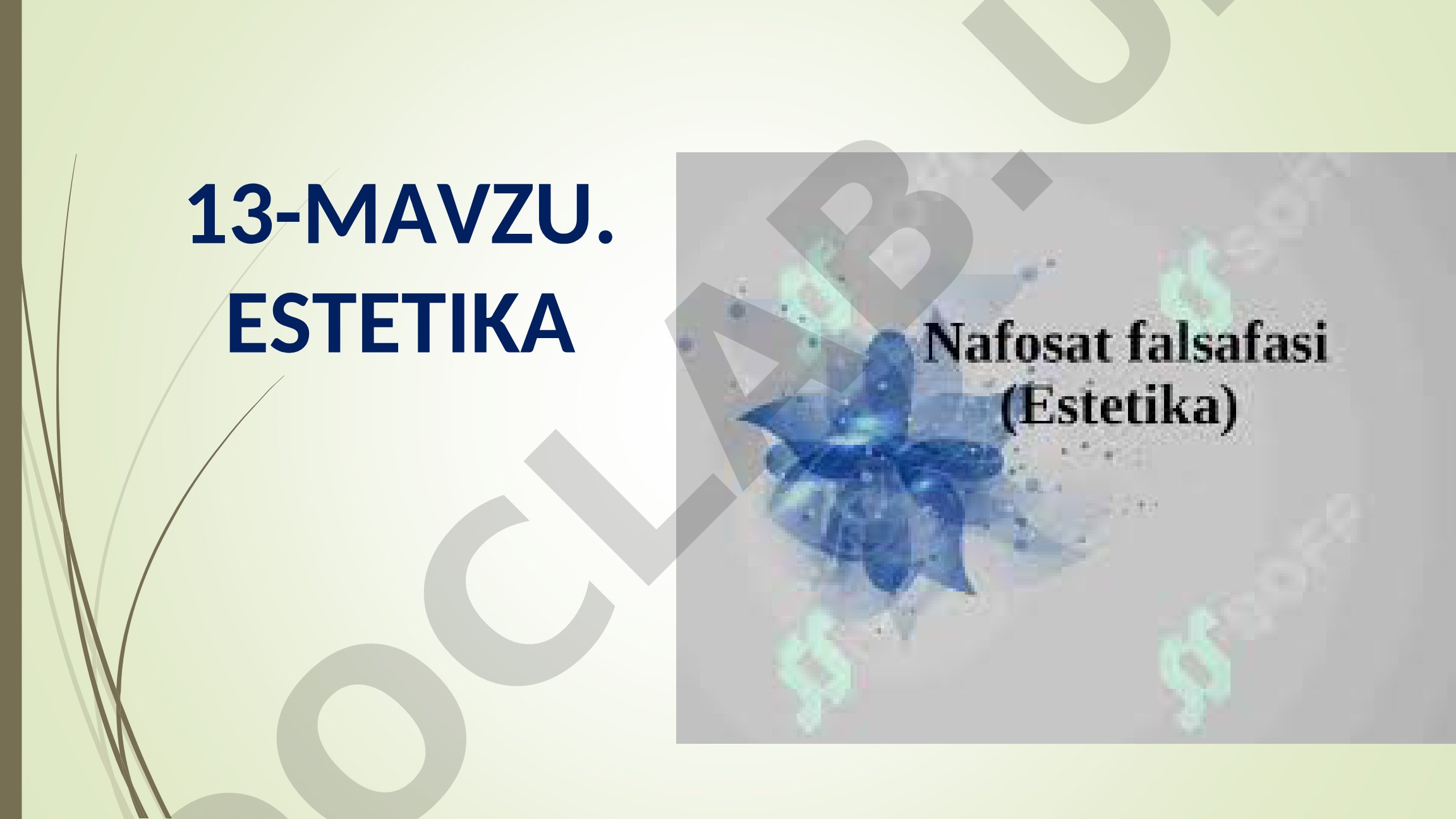 Estetika: dunyoni estetik idrok etish va asosiy kategoriyalar