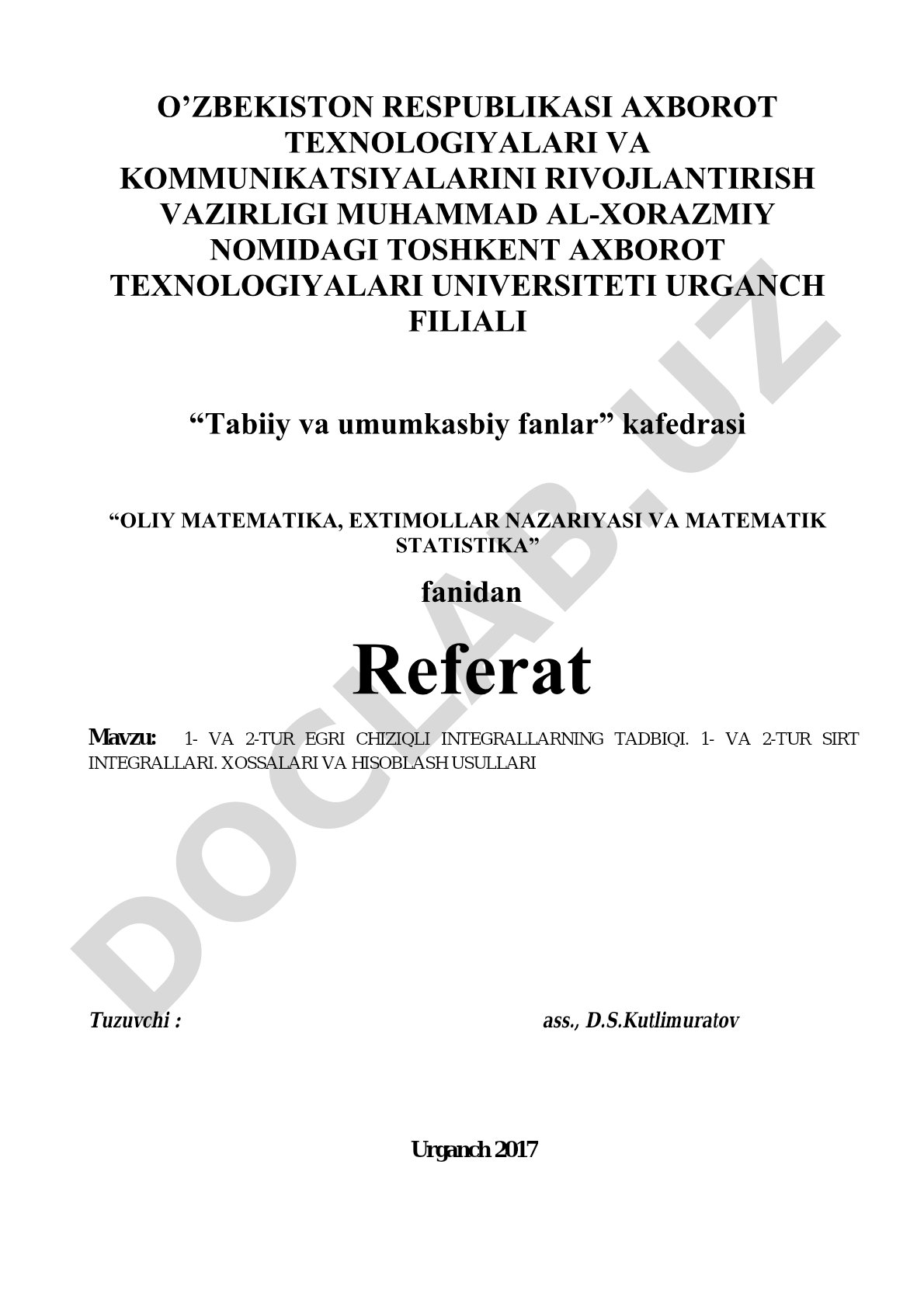 1- VA 2-TUR EGRI CHIZIQLI INTЕGRALLARNING TADBIQI. 1- VA 2-TUR SIRT INTЕGRALLARI. ХОSSALARI VA HISОBLASH USULLARI