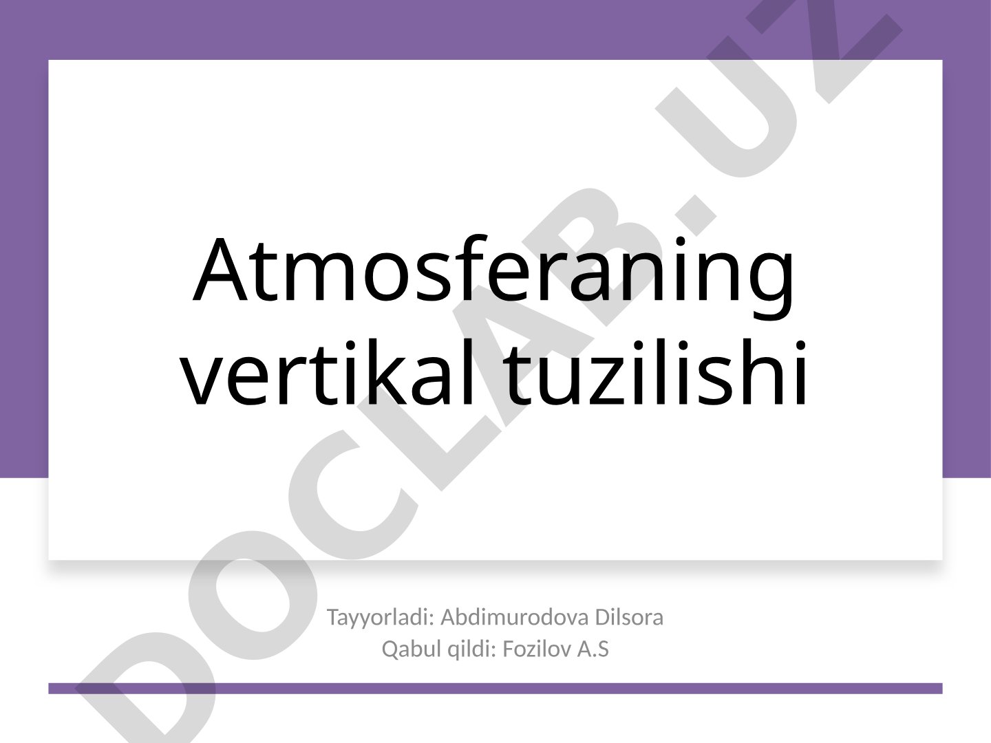 Atmosferaning vertikal tuzilishi
