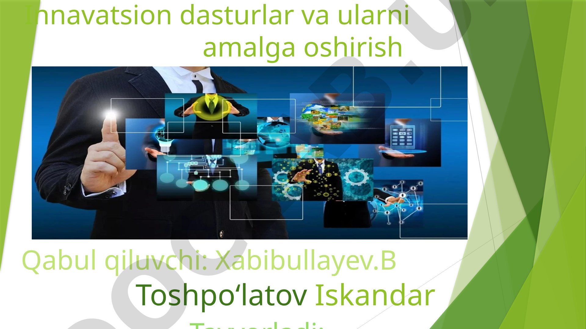Innavatsion dasturlar va ularni amalga oshirish