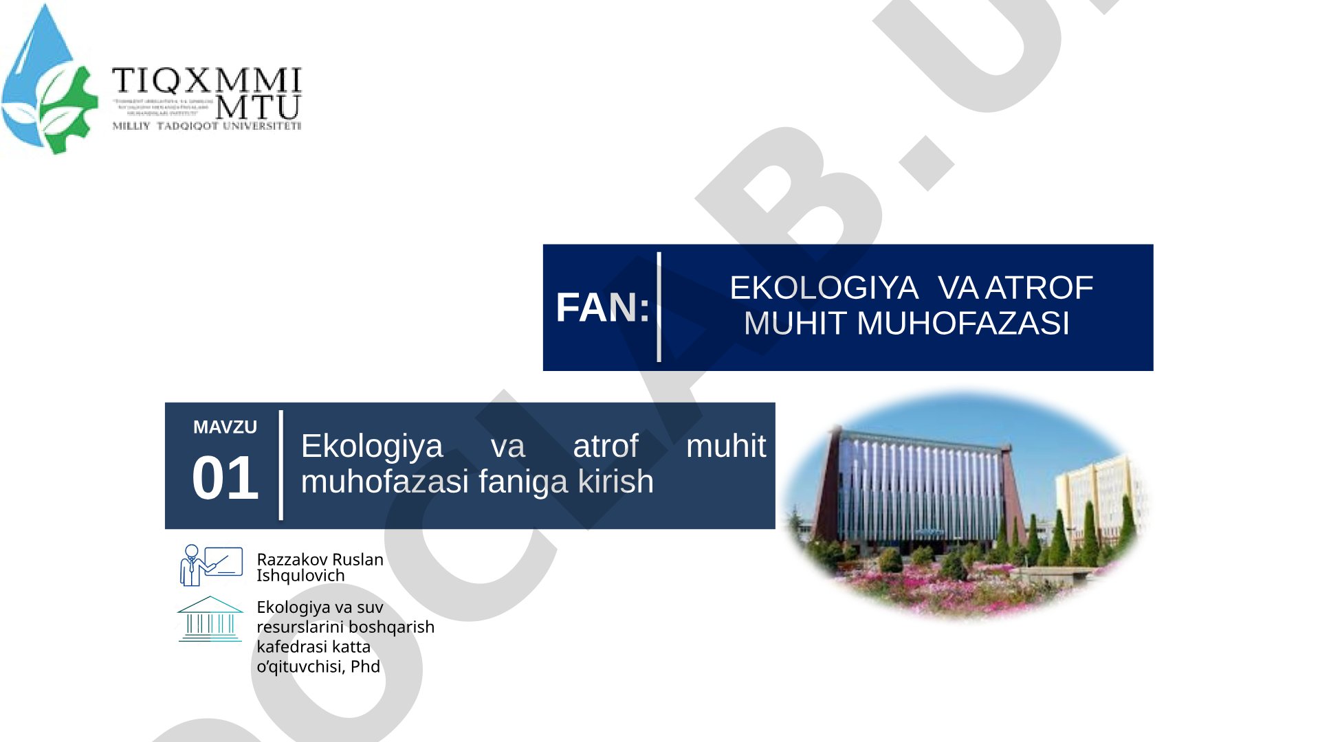 Ekologiya va atrof muhit muhofazasi