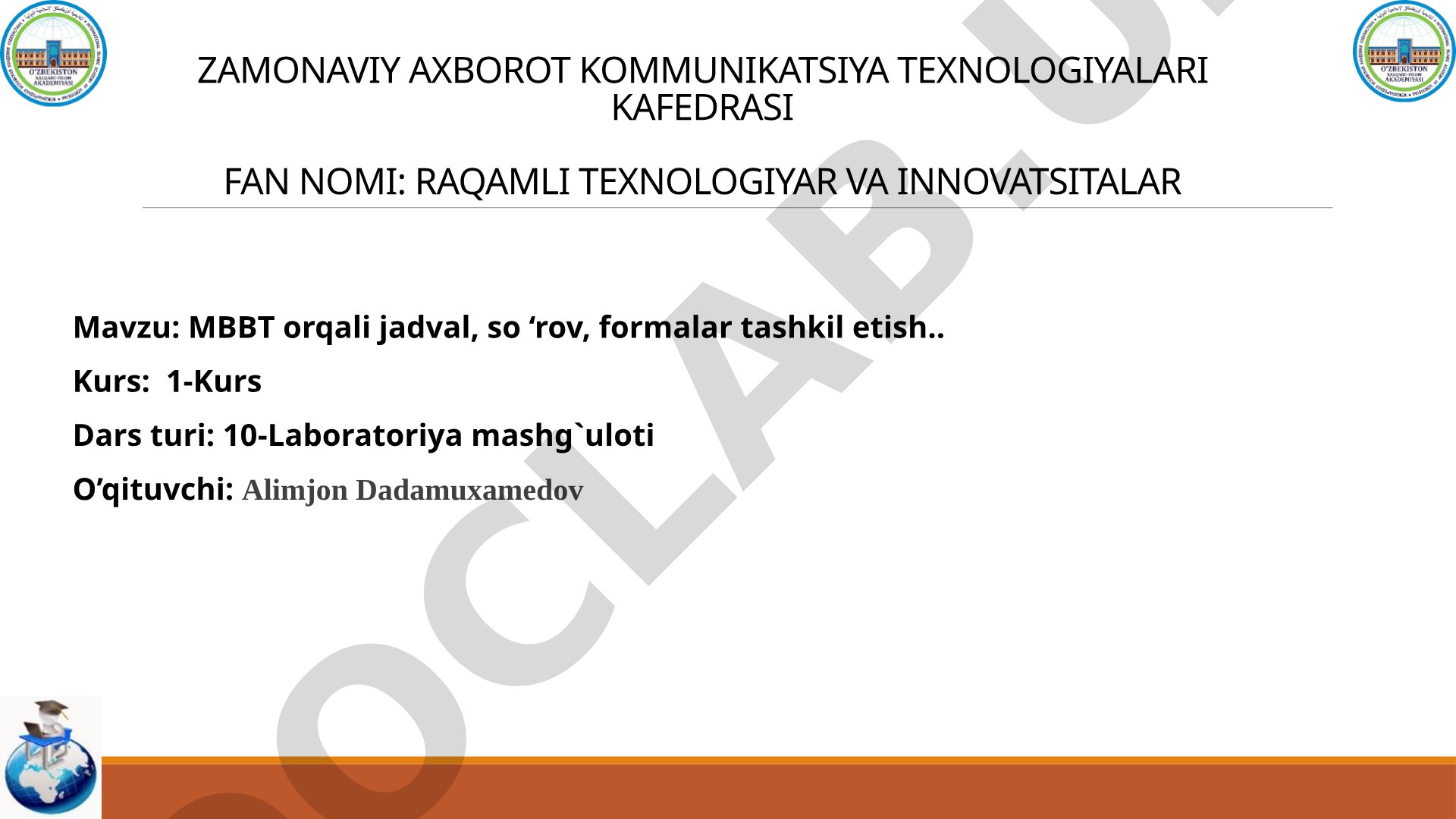 MBBT orqali jadval, so'rov, formalar tashkil etish