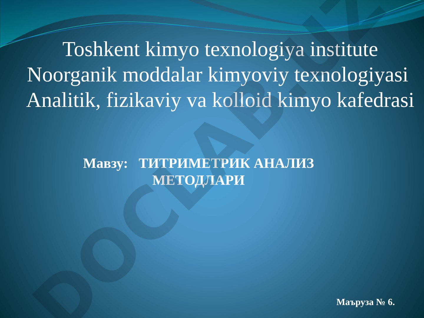 Титриметрик анализ методларининг синфланиши, усуллари ва натижаларни ҳисоблаш