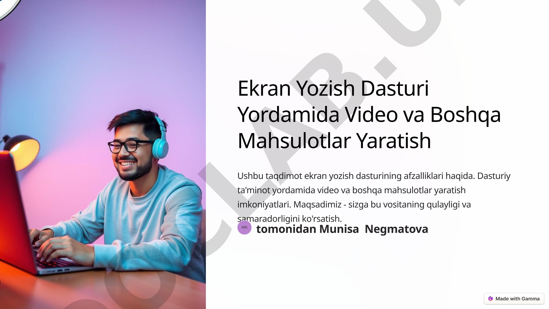 Ekran Yozish Dasturi Yordamida Video va Boshqa Mahsulotlar Yaratish Ushbu taqdimot ekran yozish dast