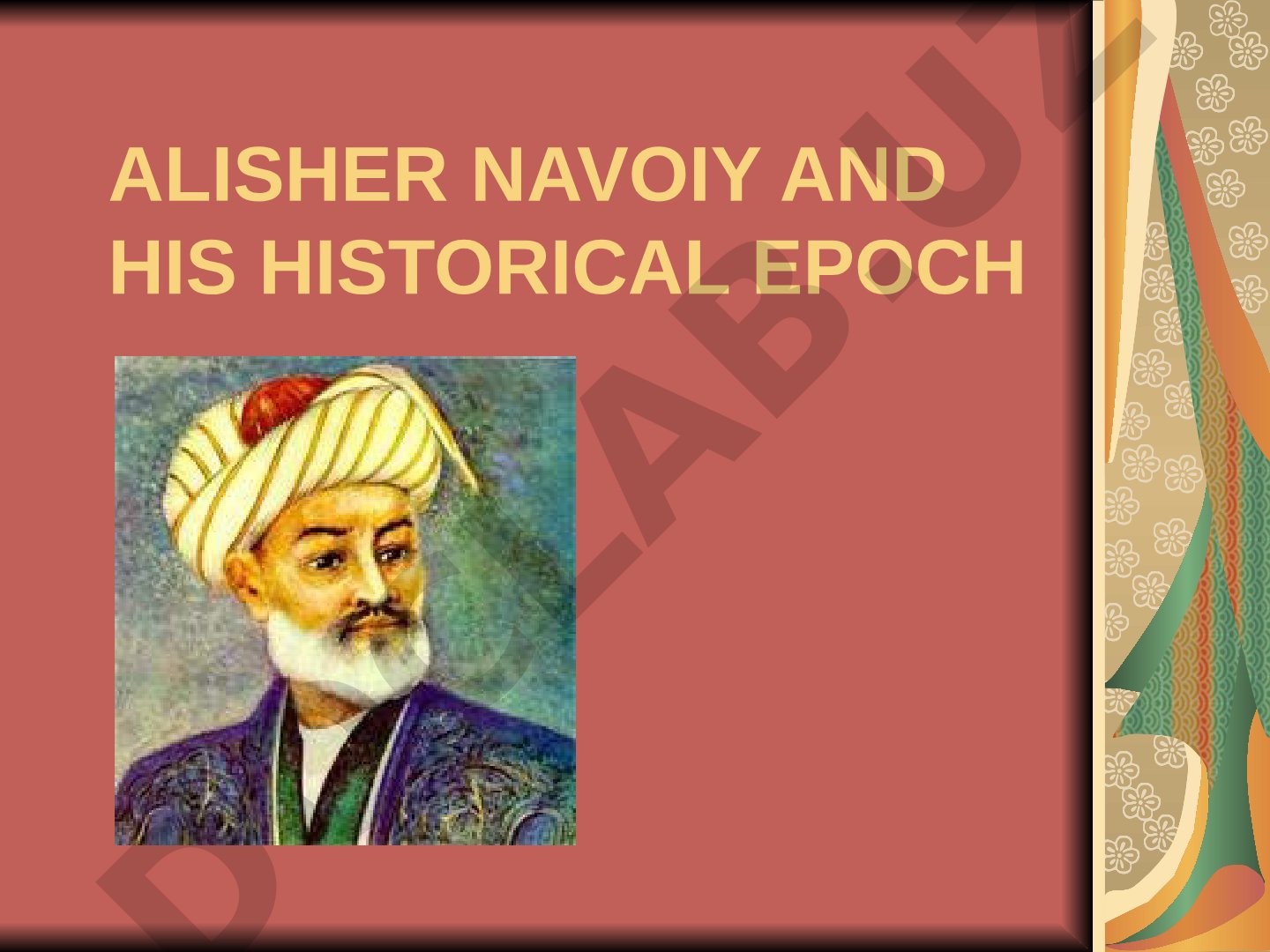 Alisher Navoiy and His Historical Epoch