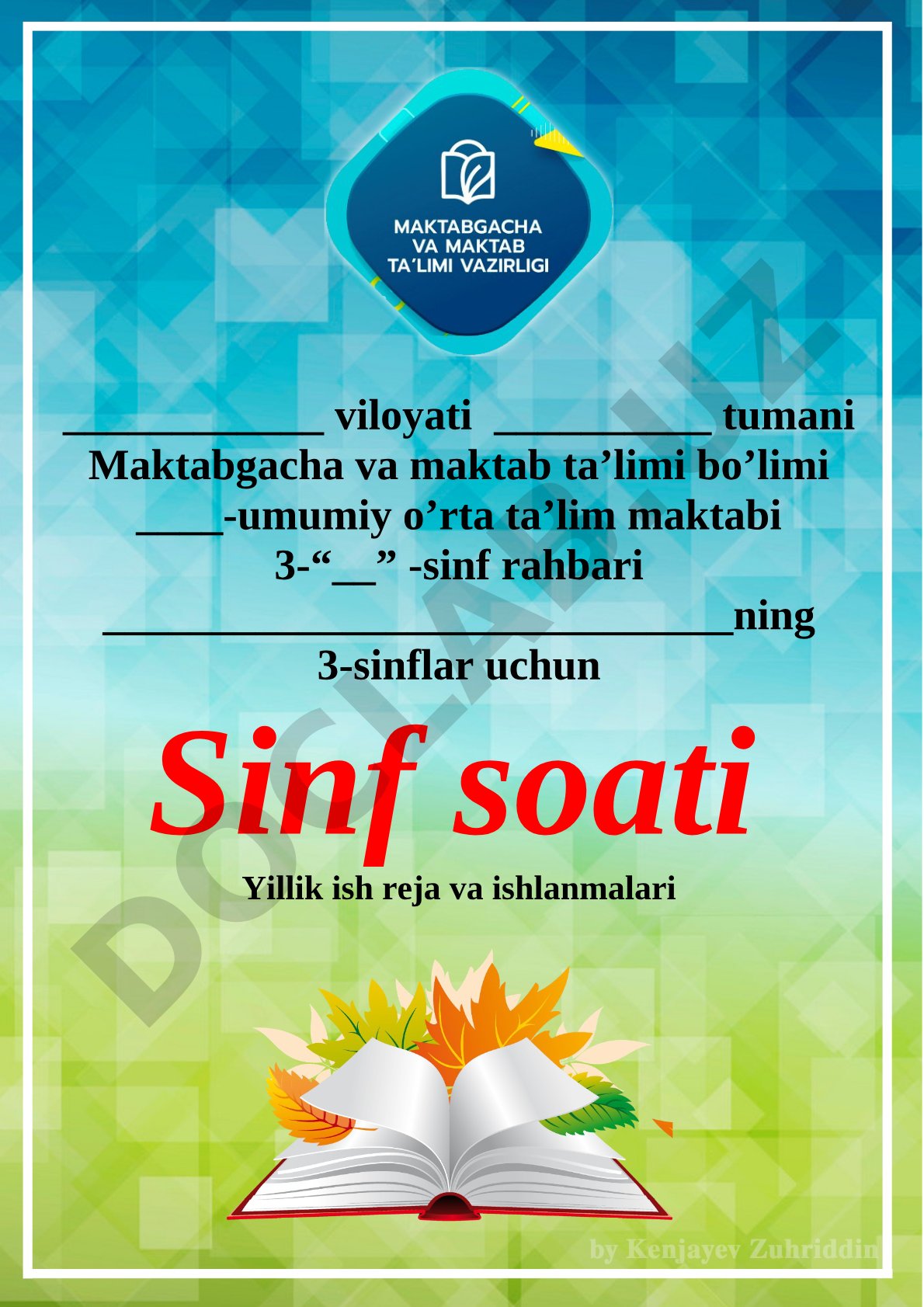 3-sinflar uchun sinf soati yillik ish reja va ishlanmalari
