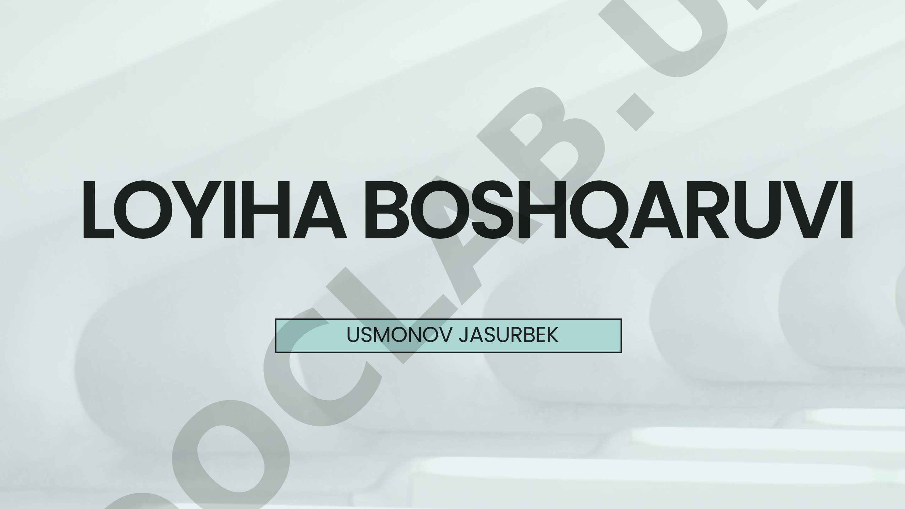 Loyiha ofisining tushunchasi, loyihalashning asosiy tamoyillari va loyiha ofisining tarkibi