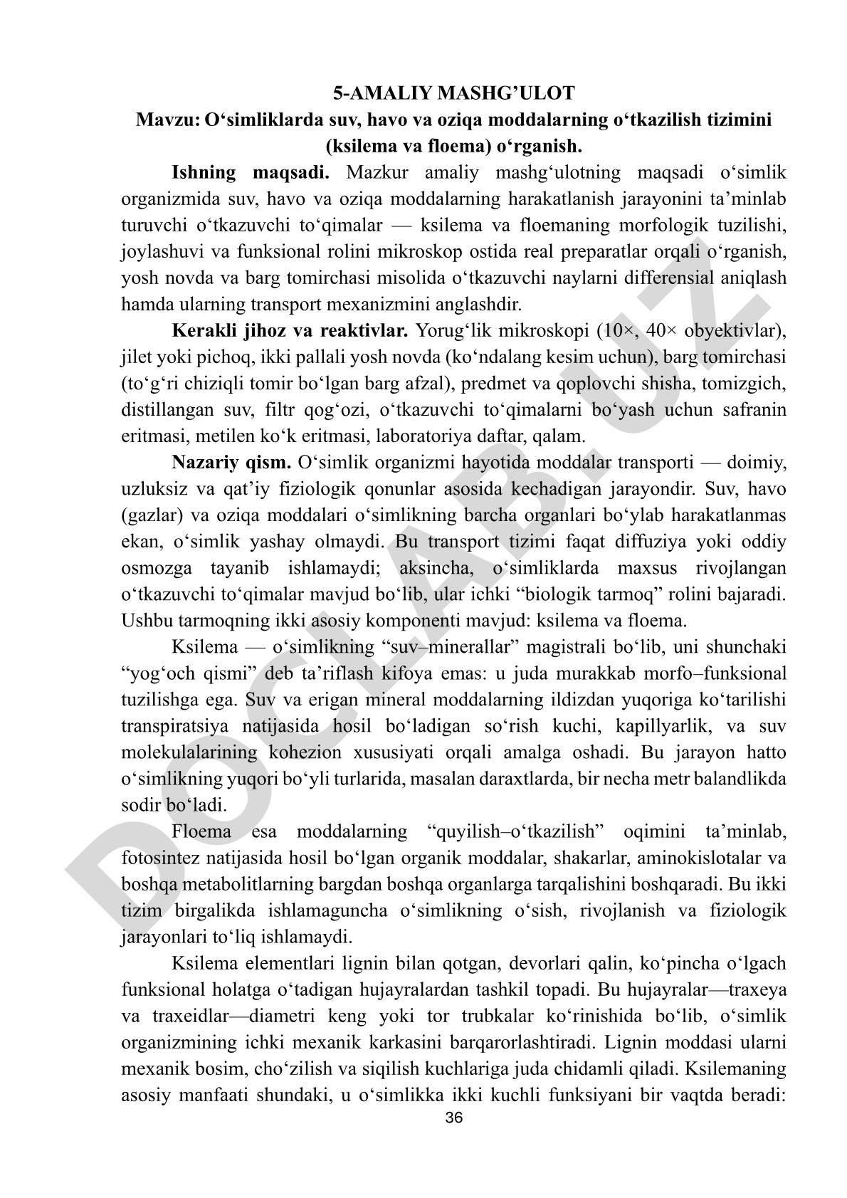 O‘simliklarda suv, havo va oziqa moddalarning o‘tkazilish tizimini (ksilema va floema) o‘rganish