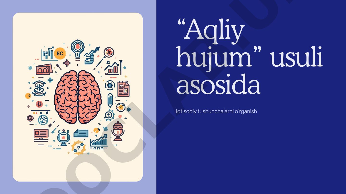 Aqliy hujum usuli asosida iqtisodiy tushunchalarni o‘rganish