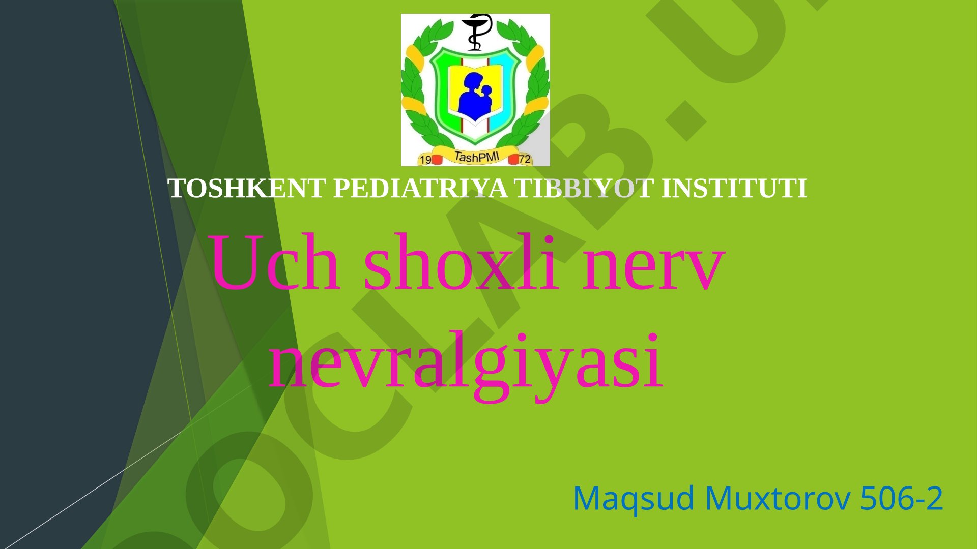 Uch shoxli nerv nevralgiyasi