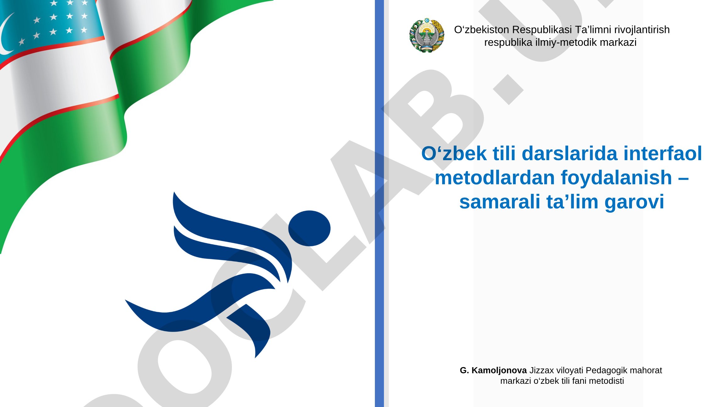 O‘zbek tili darslarida interfaol metodlardan foydalanish – samarali ta’lim garovi
