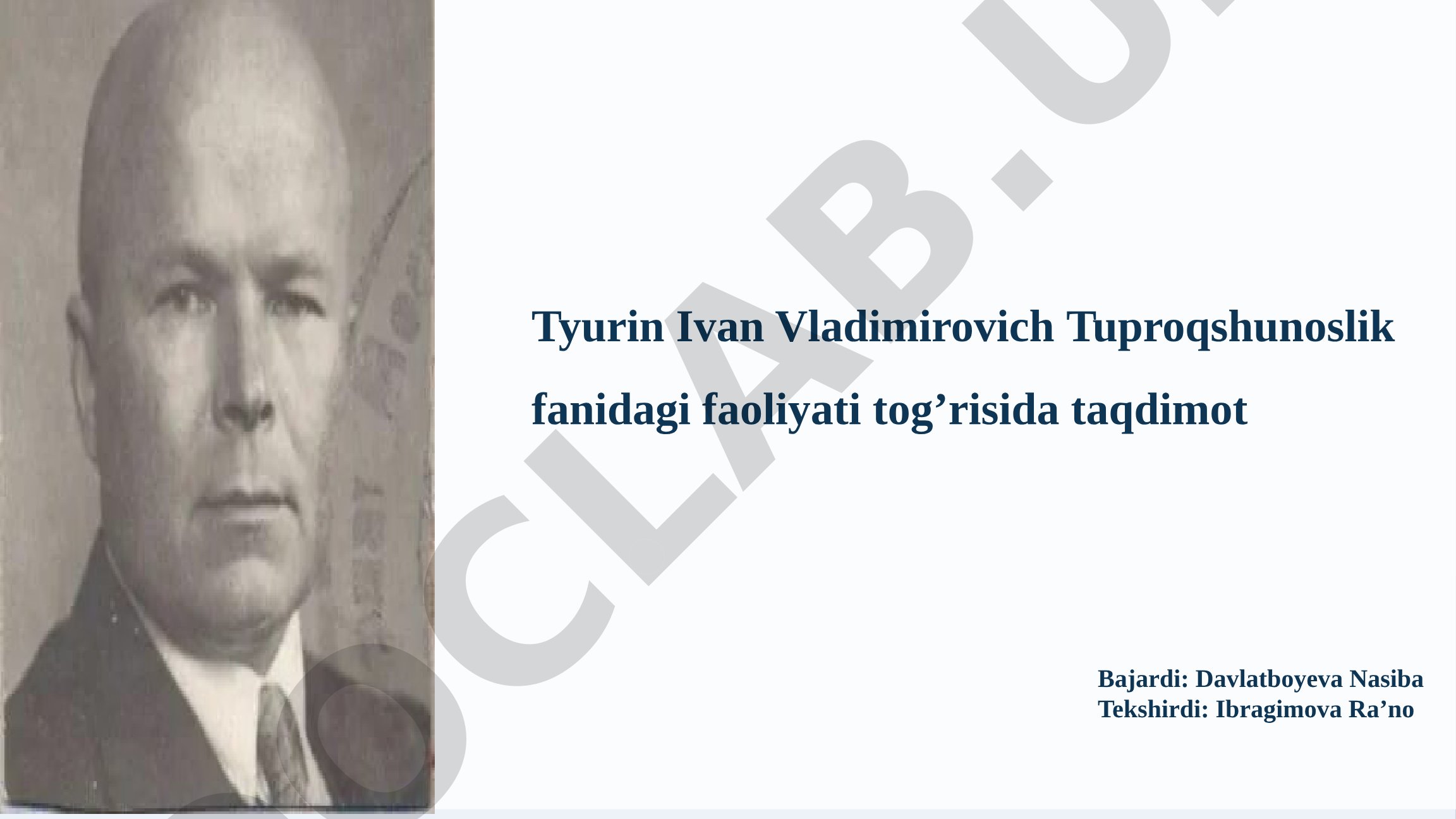 Tyurin Ivan Vladimirovichning tuproqshunoslik fanidagi faoliyati