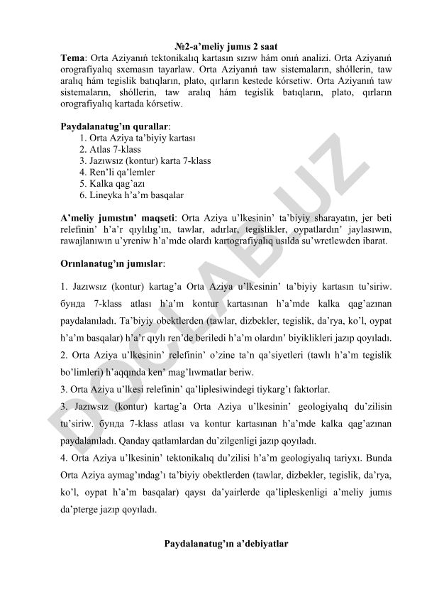 Orta Aziyanıń tektonikalıq kartasın sızıw hám analizi