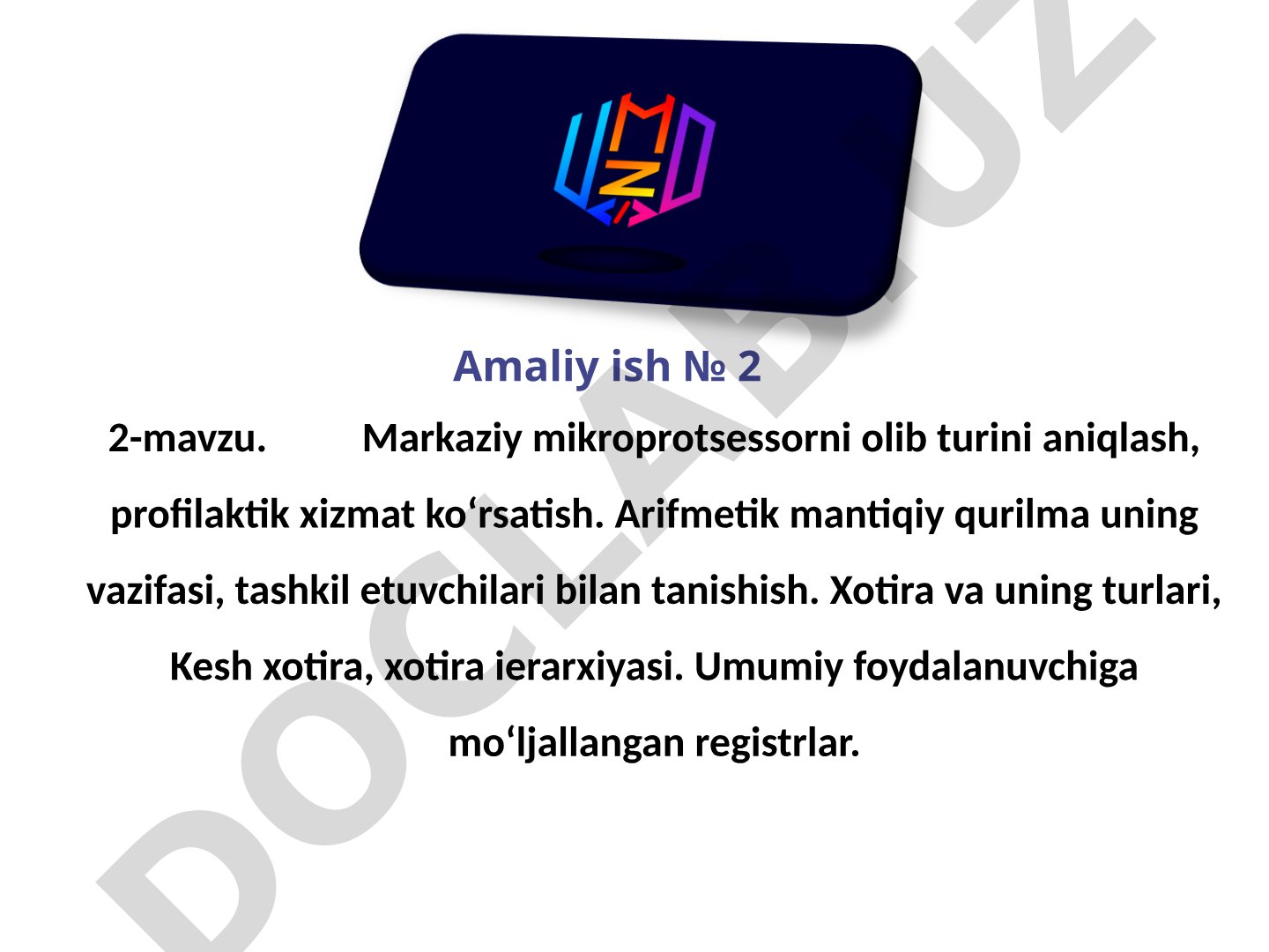 Markaziy mikroprotsessorni olib turini aniqlash, profilaktik xizmat ko‘rsatish