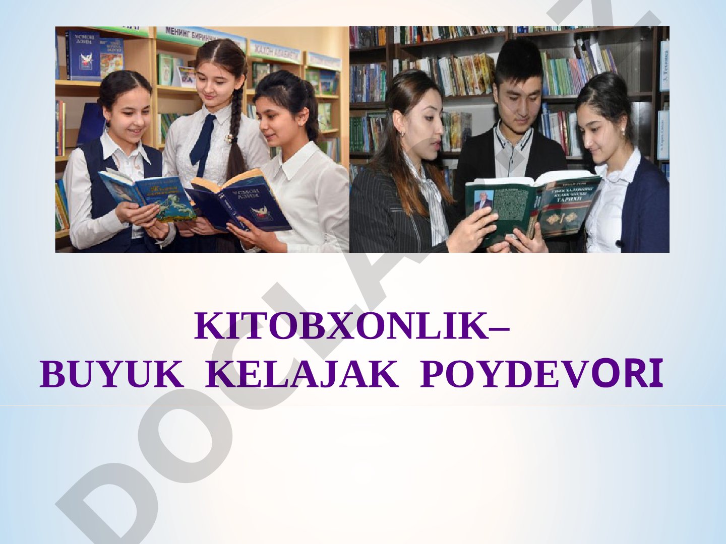 Kitobxonlik – buyuk kelajak poydevori