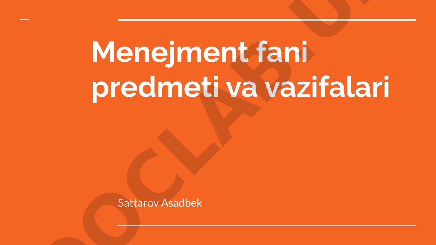 Menejment fani predmeti va vazifalari