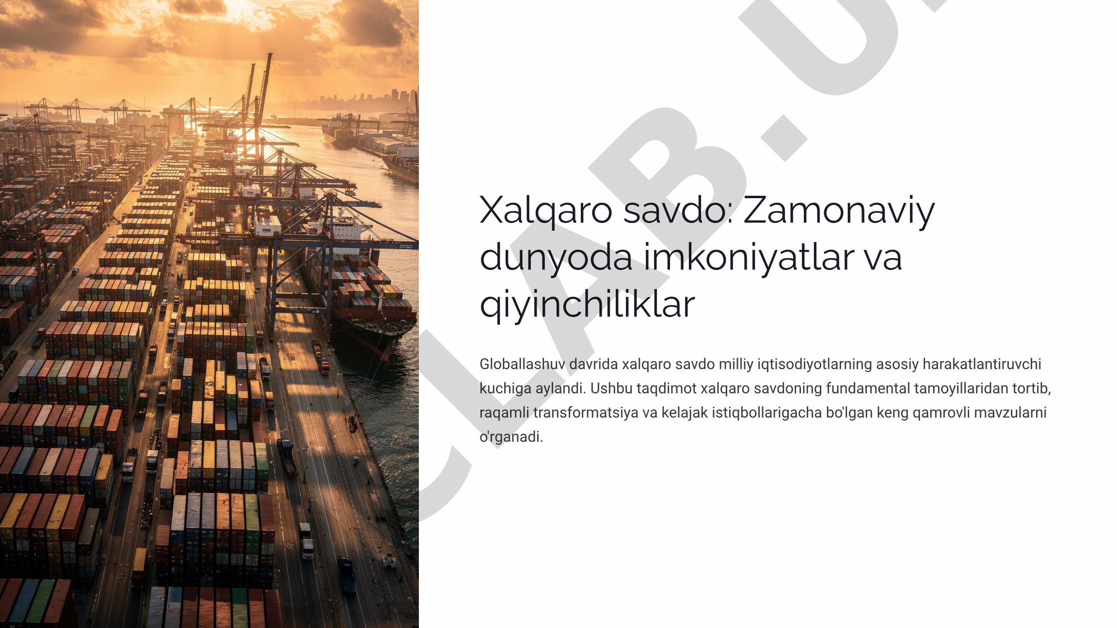 Xalqaro savdo: Zamonaviy dunyoda imkoniyatlar va qiyinchiliklar