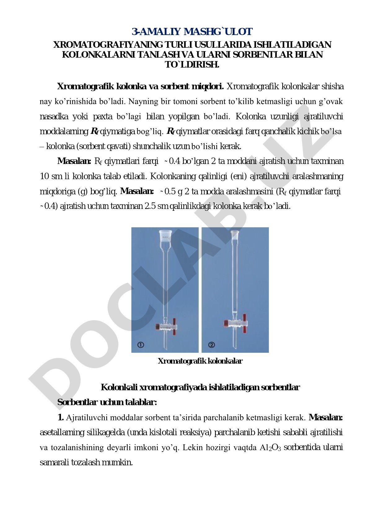 Xromatografiyaning turli usullarida ishlatiladigan kolonkalarni tanlash va ularni sorbentlar bilan to`ldirish