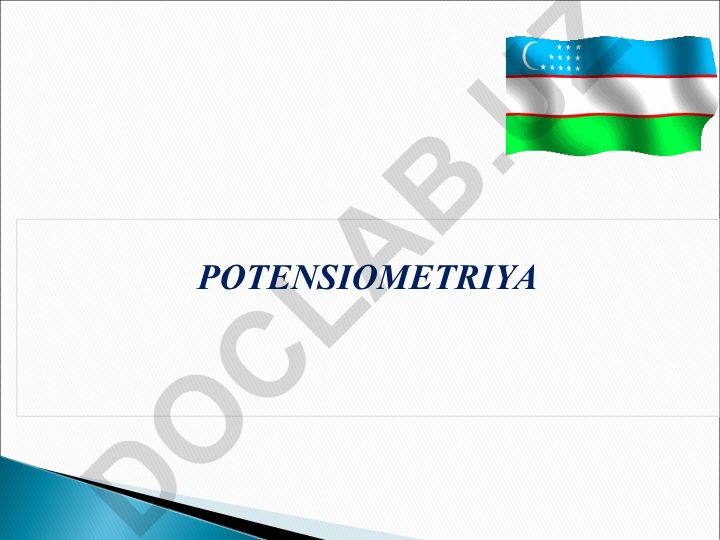 Potensiometriya - elektrokimyoviy tahlil usuli