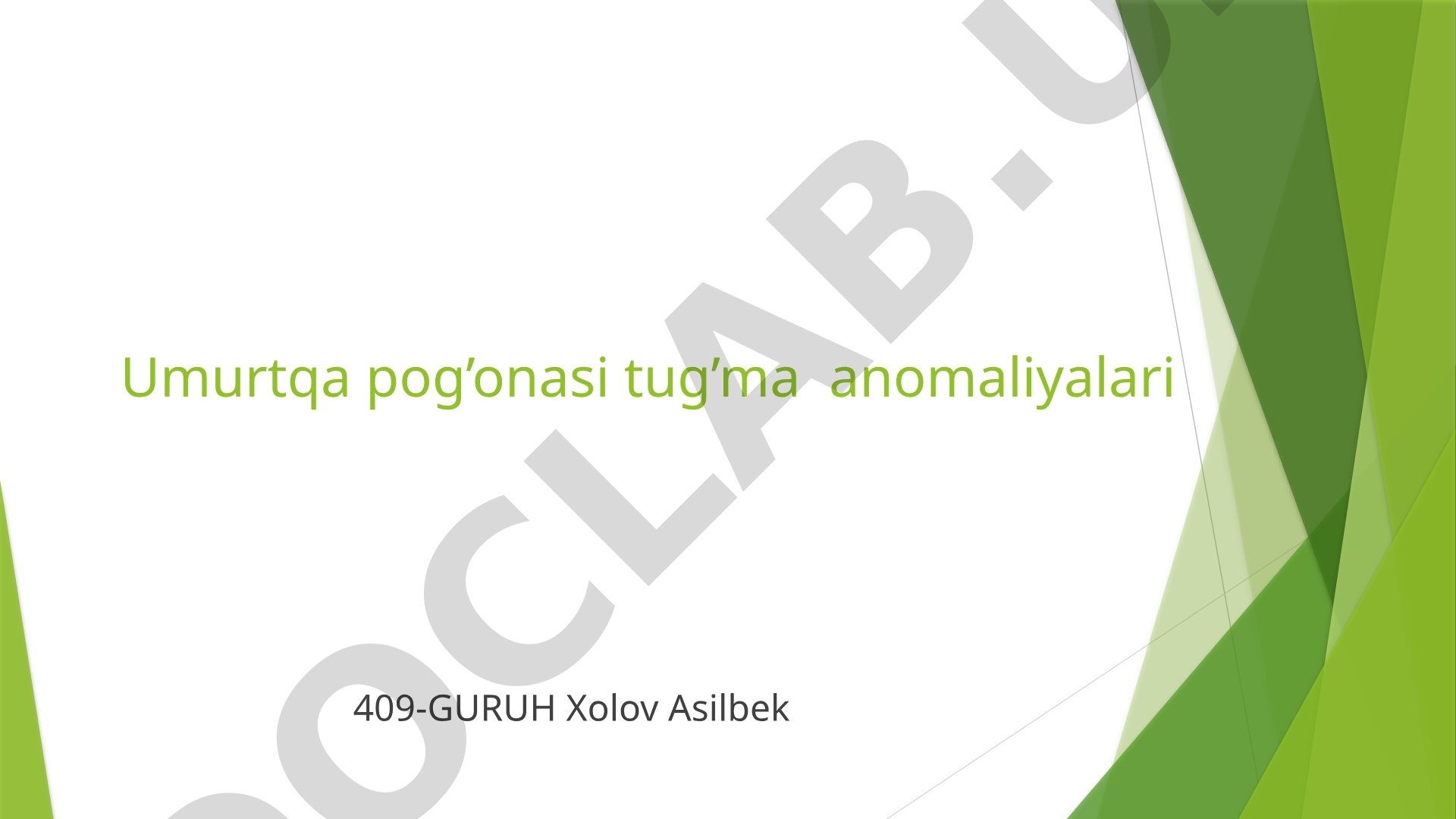 Umurtqa pog’onasi tug’ma anomaliyalari