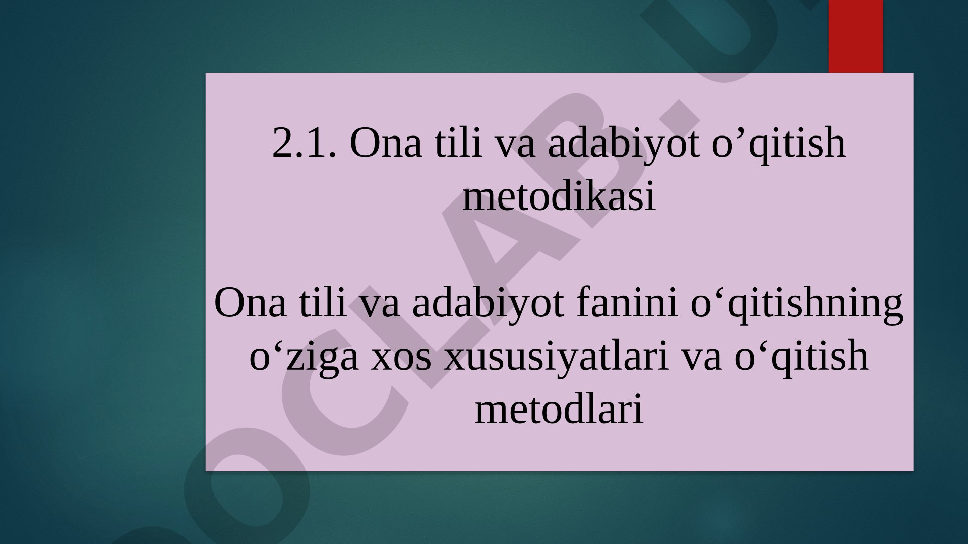 Ona tili va adabiyot o’qitish metodikasi