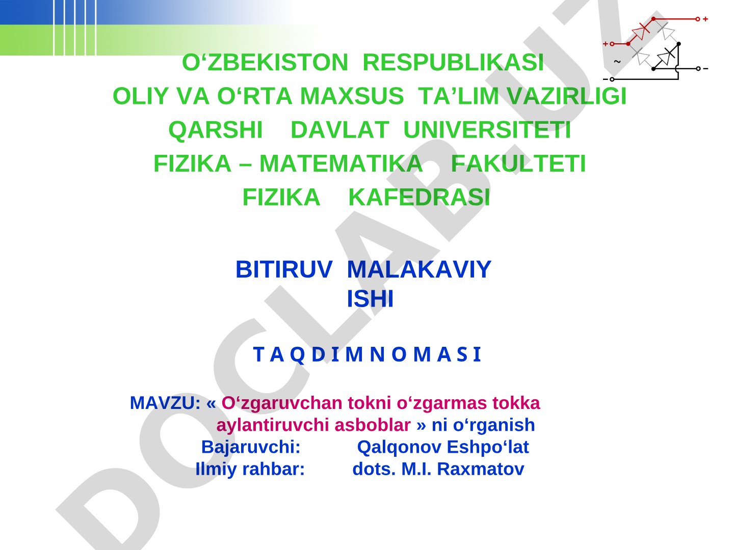 O‘zgaruvchan tokni o‘zgarmas tokka aylantiruvchi asboblar