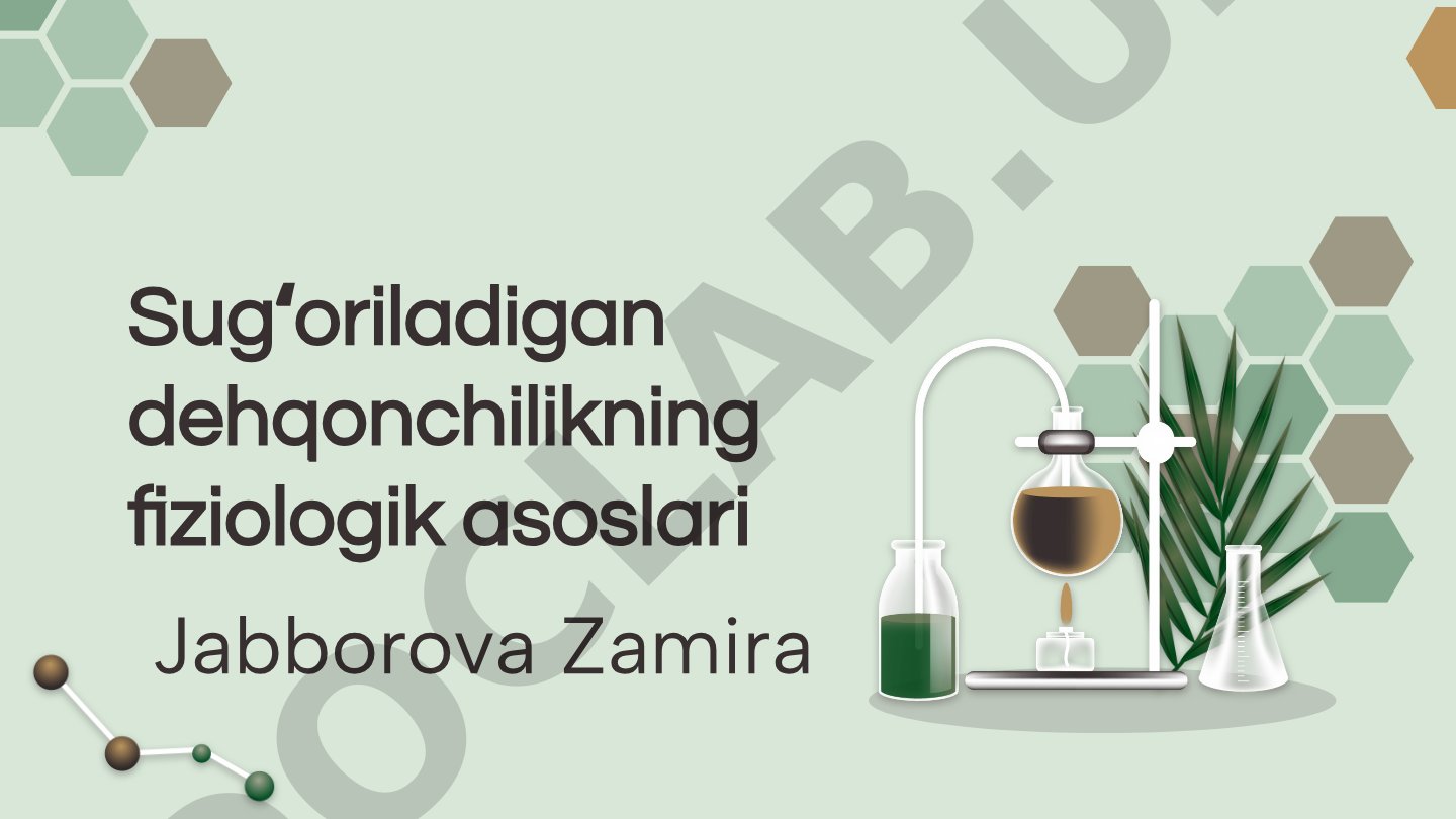 Sugʻoriladigan dehqonchilikning fiziologik asoslari
