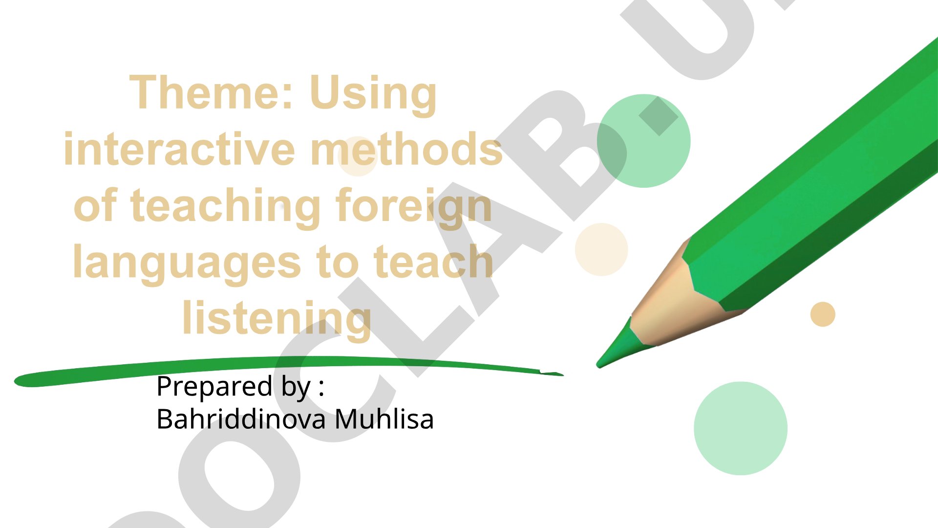 Using interactive methods of teaching foreign languages to teach listening