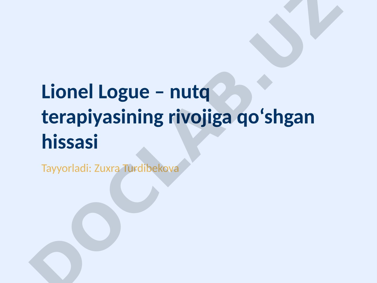 Lionel Logue – nutq terapiyasining rivojiga qo‘shgan hissasi