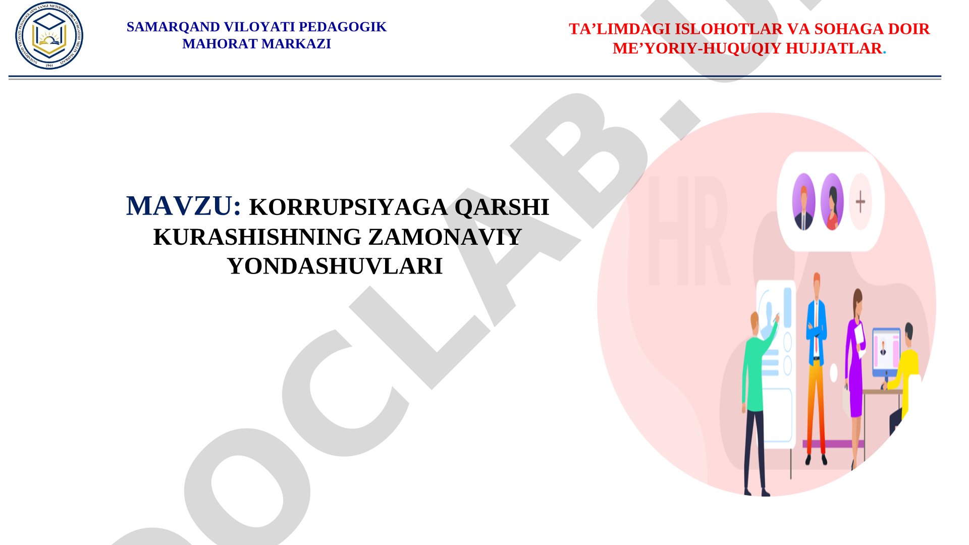 KORRUPSIYAGA QARSHI KURASHISHNING ZAMONAVIY YONDASHUVLARI
