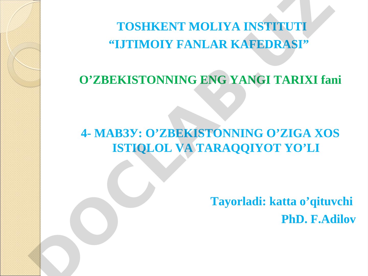 O’ZBEKISTONNING O’ZIGA XOS ISTIQLOL VA TARAQQIYOT YO’LI